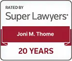 Rated by Super Lawyers: Joni M. Thome, 20 years